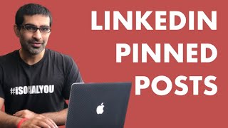 LINKEDIN PINNED POSTS AND FEATURED SECTION | LinkedIn Profile Tips 2020 News