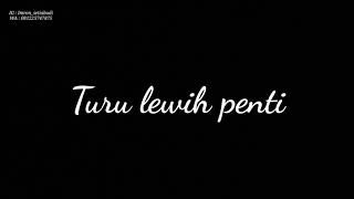 Story WA terbaru || Vidio status WA 30 detik keren || turu lwih penting
