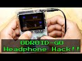 Finally headphones on your odroid go