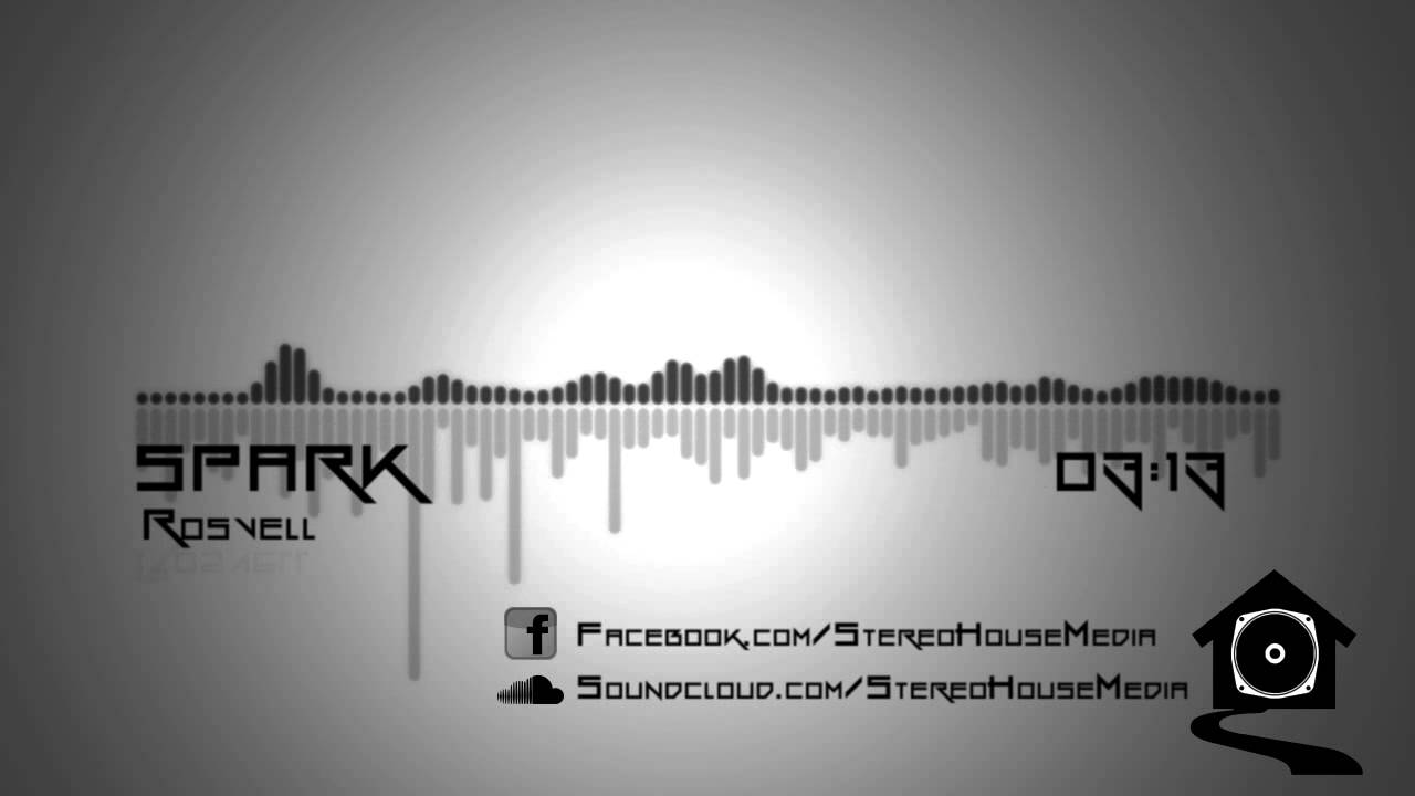 [HOUSE] Rosvell - Spark