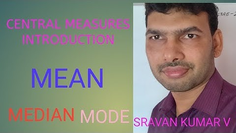 MEASURE OF CENTRAL TENDENCY IN TELUGU INTRODUCTION ABOUT MEAN MEDIAN MODE