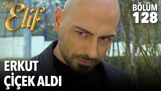 Erkut Çiçek Aldı Elif 128. Bölüm
