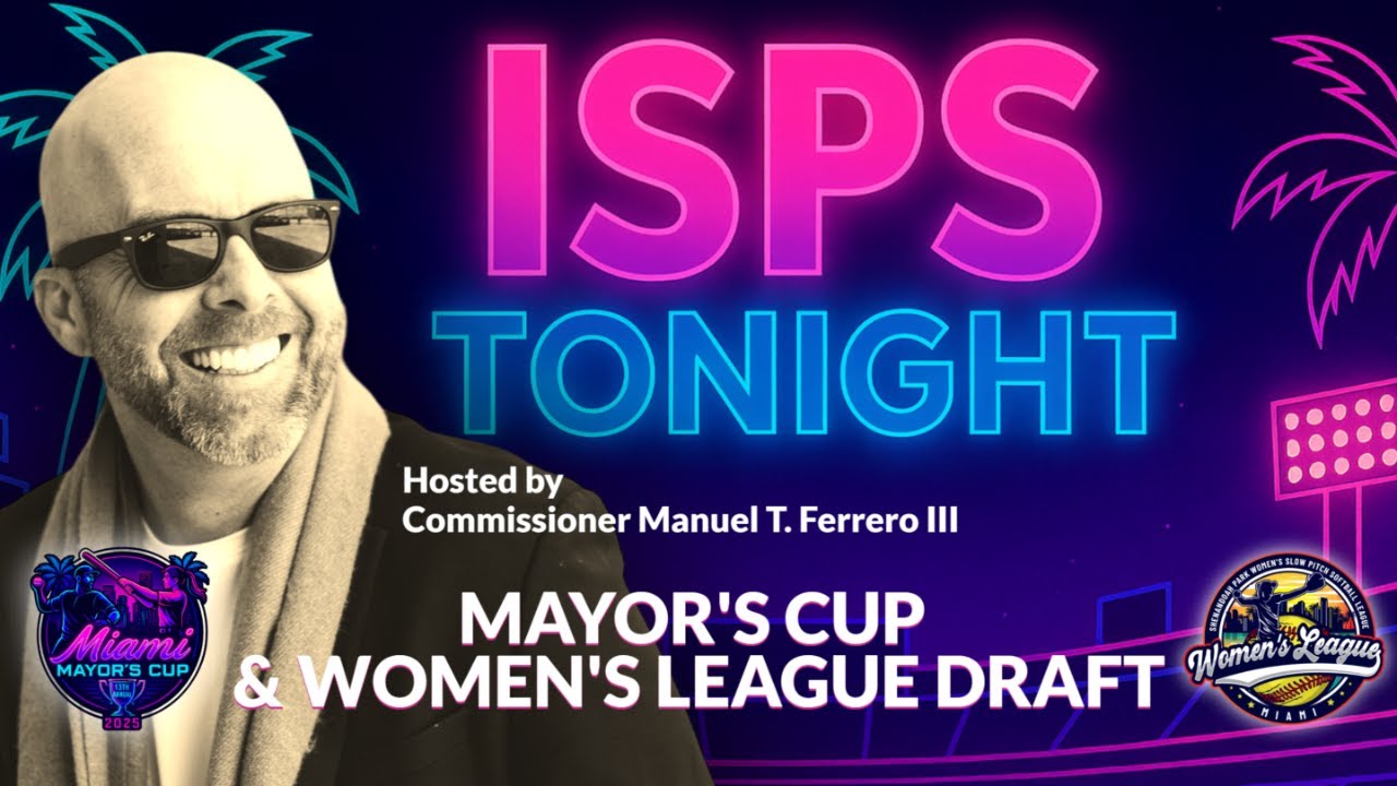 ISPS TONIGHT | CITY OF MIAMI MAYOR'S CUP & DRAFT FOR SHENANDOAH PARK WOMEN'S LEAGUE