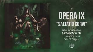 Opera IX  -Saltatio Corvi (Official single stream)
