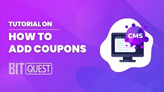 BITCMS Tutorial Guide: 6 | How to Add Coupons screenshot 3