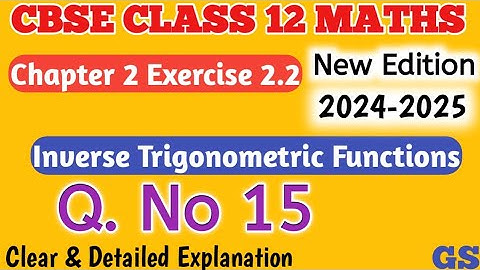 Chapter 2 - Exercise 2.2 (Q.No 15) - Inverse Trigonometric Functions - CBSE Class 12 Maths in Tamil