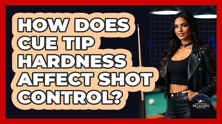 How Does Cue Tip Hardness Affect Shot Control?