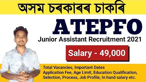 ATEPFO junior assistant recruitment 2021 | Assam government job
