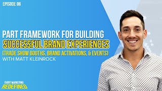 Ep 6 | 5 Part Framework for Building Successful Brand Experiences