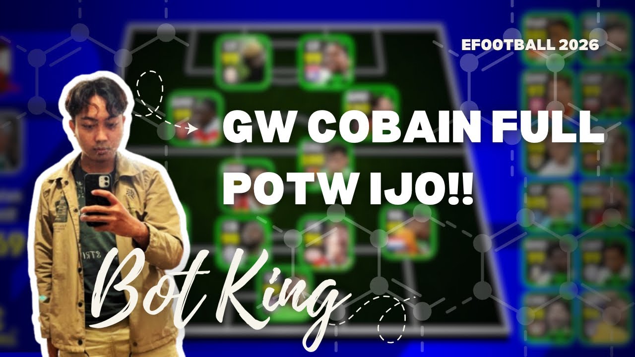 Gw Cobain POTW HIJAU Langsung‼️ || EFOOTBALL MOBILE 2026