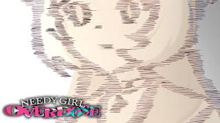 Her Cuteness Was Way Too Powerful |【NEEDY GIRL OVERDOSE】