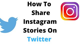 How To Share Instagram Stories On Twitter