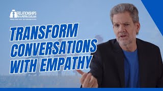 Transform Conversations with Empathy