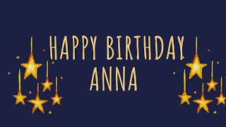 🎂 Happy Birthday Anna 🎂