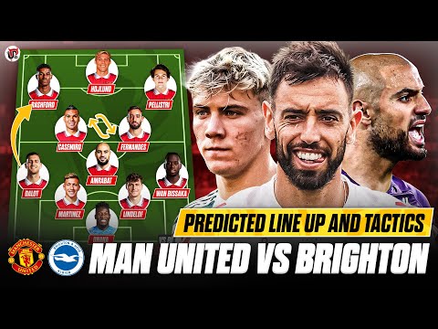 HOJLUND & AMRABAT! Full Debuts, NEW Team | MAN UTD vs BRIGHTON | Time To Kick Off With A WIN