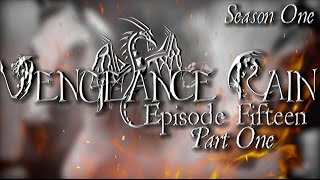 Vengeance Rain [ Episode 15 / Part 1 ] Wolves [ Original Model Horse Series ] SEASON FINALE