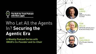 Episode 98: Who Let All the Agents In? Securing the Agentic Era