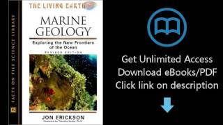 Download Marine Geology: Exploring the New Frontiers of the Ocean (Living Earth) [P.D.F]