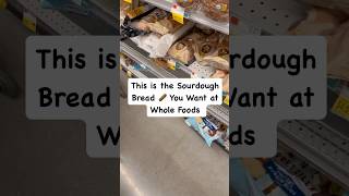 This is the Sourdough Bread 🥖 You Want at Whole Foods #food #bread #health