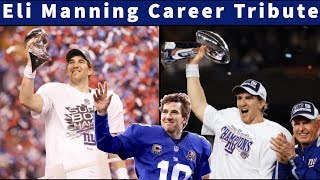 Eli Manning "My Way" Career Tribute