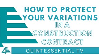 How to Protect your Variations in a Construction Contract | The Quinn Group