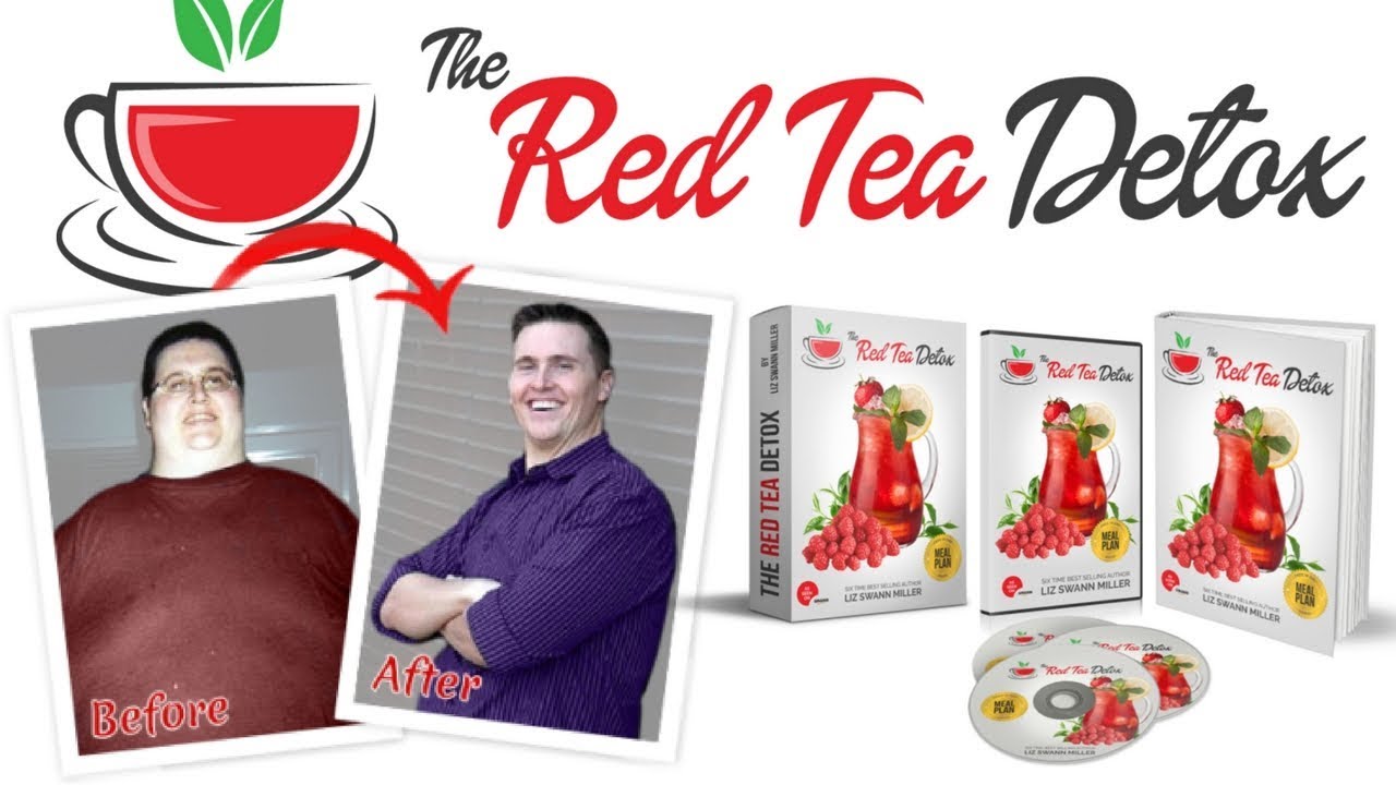 ​What's Red Tea Detox? How Red Tea Detox Works?