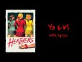 Yo Girl Heathers The Musical With Lyrics