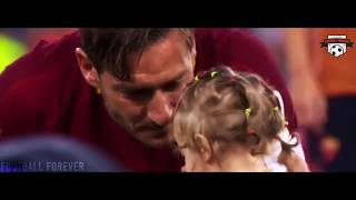Francesco Totti Farewell Last Game For AS ROMA • Football Emotional Moment 2017