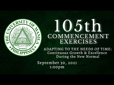 THE UNIVERSITY OF MANILA 105TH COMMENCEMENT EXERCISES