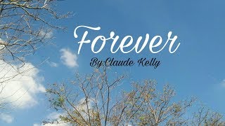 I didn't Know  what it meant to be alone(Forever)  Lyrics by:Claude Kelly