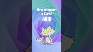 How to Import a Script in AVID