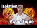 Isolation acoustique ou phonique quelle est la diffrence 