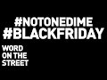 Word On The Street: Black Friday, Ferguson & The #NotOneDime Campaign