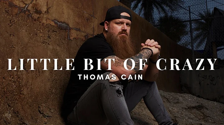 Thomas Cain Promo Video - Little Bit of Crazy