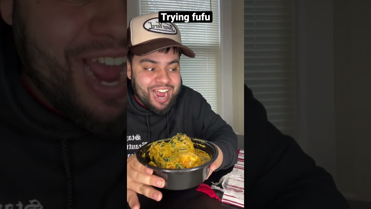 Trying fufu for the first time