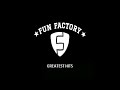 Fun Factory - Freestylin' (Extensive Version)