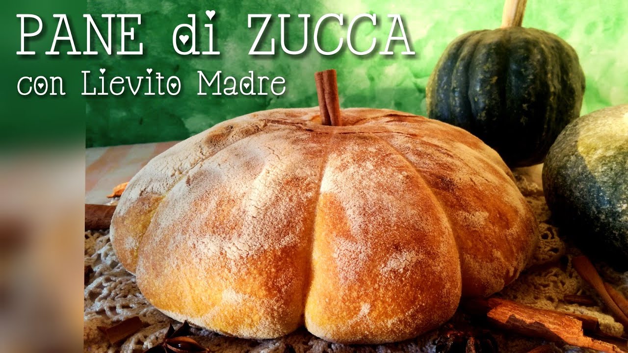 PANE di ZUCCA con LIEVITO MADRE