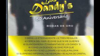 TRES  REGALOS  LOS  DANDYS