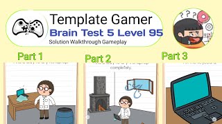 Brain Test 5 Level 95 Solution walkthrough 