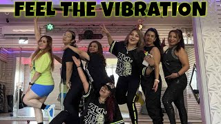 Feel The Vibration kanineuk  zumba 