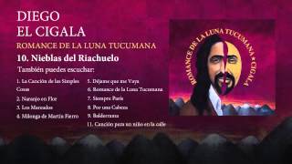Diego el Cigala - Nieblas del Riachuelo (con letra) chords