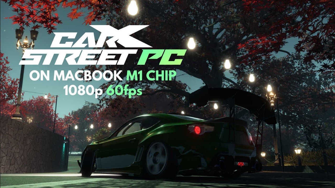 I Tried CarX Street on MacBook Air M1… INSANE Performance! (1080p 60FPS)