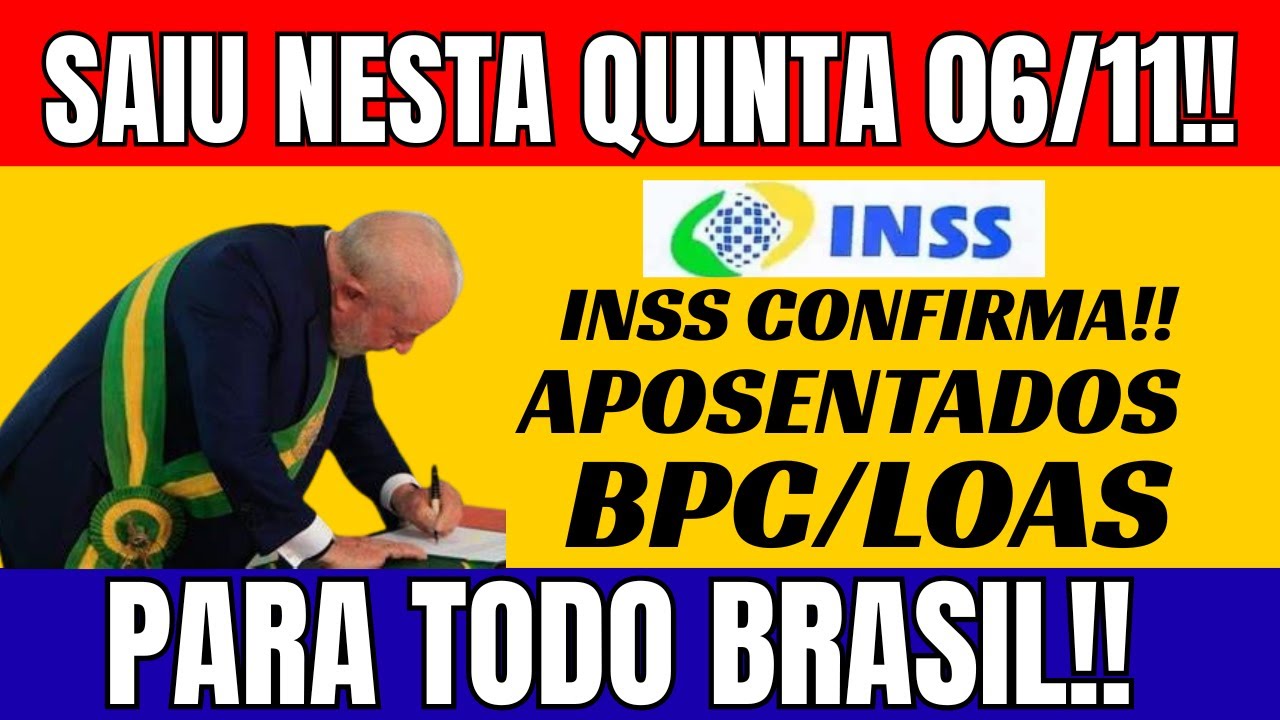 🚨 URGENTE! INSS CONFIRMA para APOSENTADOS e BPC/LOAS- PARA TODO BRASIL!