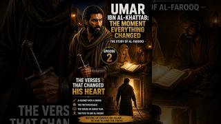 Umar ibn Al-Khattab: The Moment Everything Changed | Episode 2