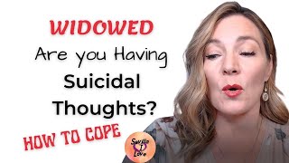 Finding Hope After Loss: Overcoming Suicidal Thoughts As A Widow