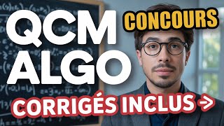 🧠 130 QCM Algorithmique Corrigés ✅ – Réussis ton concours 🎓