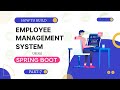 #7 Spring Boot Backend Project (Part 7) – Manager & Employee Controller Integration