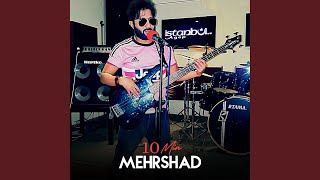 10 Minutes - Mehrshad