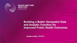 HACA 2024: Day 1, Auditorium: Building a Better Geospatial Data and Analytic Function...