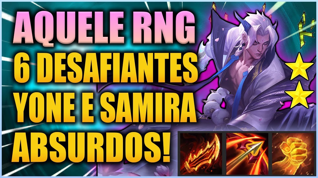 YONE E SAMIRA DESTRUINDO GERAL NA COMP DE 6 DESAFIANTES! TFT SET 6